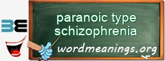 WordMeaning blackboard for paranoic type schizophrenia